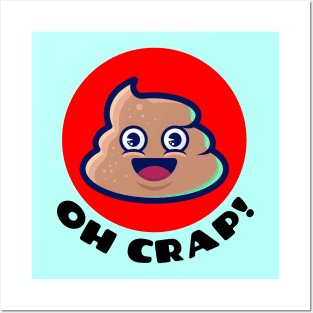 Oh Crap | Cute Poop Pun Posters and Art